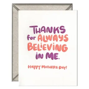 Believing in Me Mother's Day Greeting Card