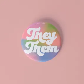 Pronoun Pinback Button - They/Them